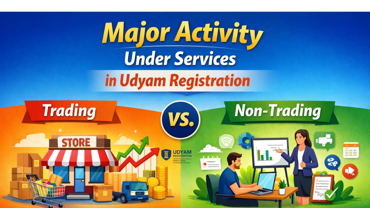 Major Activity Under Services in Udyam | Trading or Non-Trading | Udyam Registration Guide